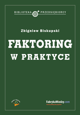 Faktoring w praktyce Zbigniew Biskupski - okladka książki