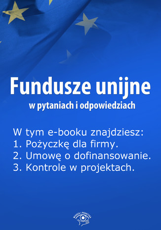 Fundusze unijne w pytaniach i odpowiedziach, wydanie kwiecień 2014 r Anna Śmigulska-Wojciechowska - okladka książki