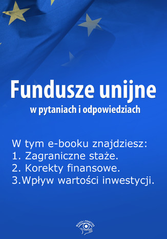 Fundusze unijne w pytaniach i odpowiedziach, wydanie lipiec 2014 r Anna Śmigulska-Wojciechowska - okladka książki