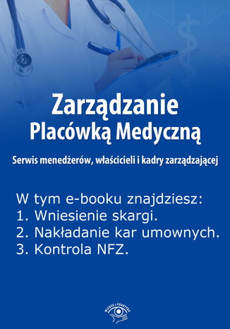 Zarządzanie Placówką Medyczną. Serwis menedżerów, właścicieli i kadry zarządzającej , wydanie specjalne sierpień-październik 2014 r Anna Rubinkowska - okladka książki