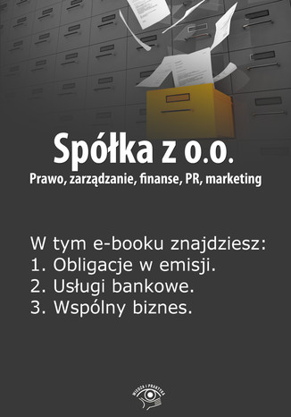 Spółka z o.o. Prawo, zarządzanie, finanse, PR, marketing, wydanie specjalne styczeń 2014 r Barbara Brózda - okladka książki