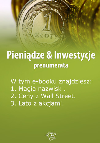 Pieniądze & Inwestycje , wydanie sierpień 2014 r Dorota Siudowska-Mieszkowska - okladka książki