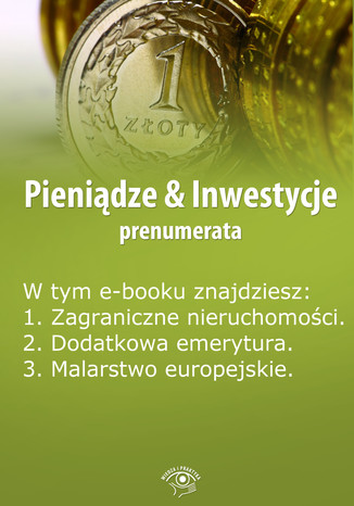 Pieniądze & Inwestycje, wydanie maj 2014 r Dorota Siudowska-Mieszkowska - okladka książki