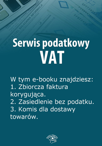 Serwis podatkowy VAT, wydanie czerwiec 2014 r Rafał Kuciński - okladka książki