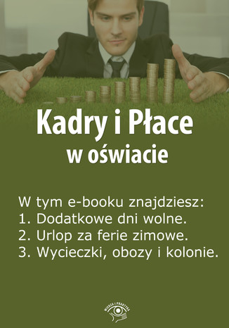 Kadry i Płace w oświacie, wydanie marzec 2014 r Agnieszka Rumik - okladka książki