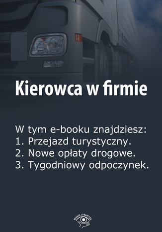 Kierowca w firmie, wydanie marzec 2014 r Praca zbiorowa - okladka książki