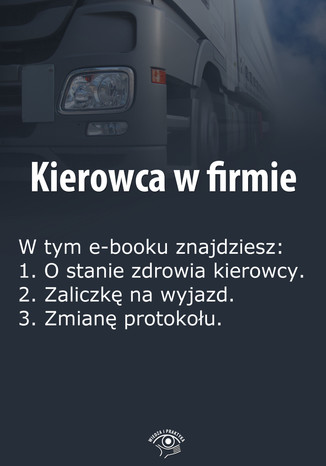 Kierowca w firmie, wydanie czerwiec 2014 r Praca zbiorowa - okladka książki