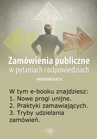 Zamówienia publiczne w pytaniach i odpowiedziach, wydanie luty 2014 r Justyna Rek-Pawłowska - okladka książki