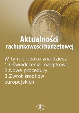 Aktualności rachunkowości budżetowej, wydanie październik 2014 r Praca zbiorowa - okladka książki