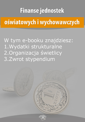 Finanse jednostek oświatowych i wychowawczych, wydanie kwiecień 2014 r Opracowanie zbiorowe - okladka książki