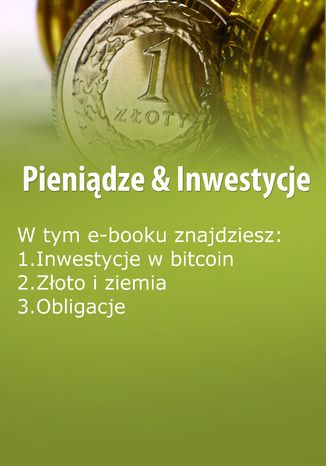 Pieniądze & Inwestycje, wydanie listopad 2014 r Dorota Siudowska-Mieszkowska - okladka książki