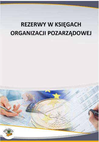 Rezerwy w księgach organizacji pozarządowej Krystyna Dąbrowska - okladka książki