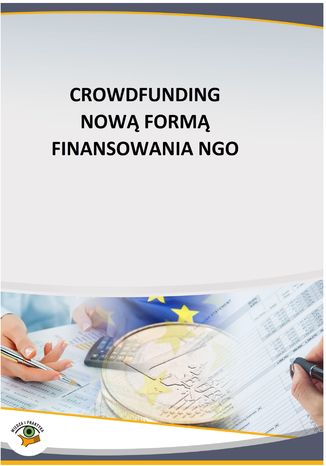 Crowdfunding nową formą finansowania NGO Mariusz Olech - okladka książki