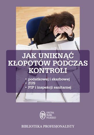 Jak uniknąć kłopotów podczas kontroli Izabela Rakowska-Boroń, Bogdan Świąder - okladka książki
