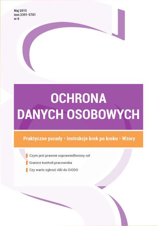 Ochrona danych osobowych - wydanie maj 2015 r Łukasz Onysyk, Joanna Łuczak, Marcin Sarna, Piotr Glen, Włodzimierz Dola, Jarosław Żabówka - okladka książki