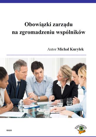 Obowiązki zarządu na zgromadzeniu wspólników Michał Kuryłek - okladka książki