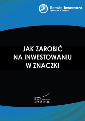 Jak zarobić na inwestowaniu w znaczki Andrzej Szostak - okladka książki