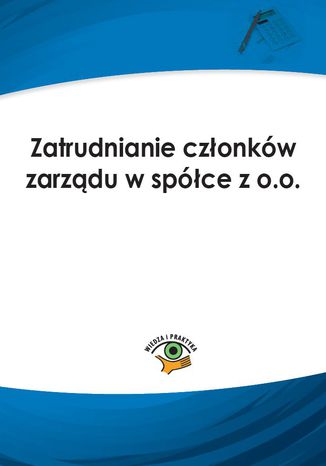 Zatrudnianie członków zarządu w spółce z o.o Krzysztof Tomaszewski - okladka książki
