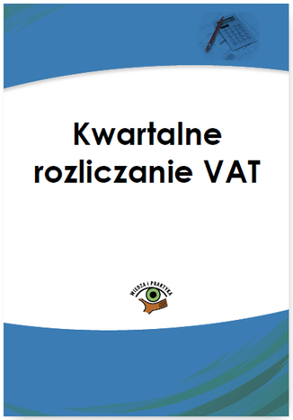 Kwartalne rozliczanie VAT Rafał Kuciński - okladka książki