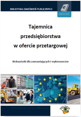 Tajemnica przedsiębiorstwa w ofercie przetargowej Agata Hryc-Ląd, Dominika Perkowska, Justyna Andała-Sępkowska, Alicja Biegańska - okladka książki