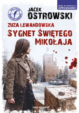 Zuza Lewandowska. Sygnet Świętego Mikołaja Jacek Ostrowski - okladka książki