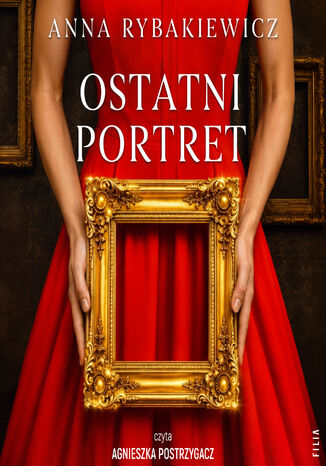 Ostatni portret Anna Rybakiewicz - audiobook MP3