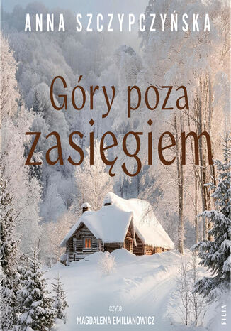 Góry poza zasięgiem Anna Szczypczyńska - audiobook MP3