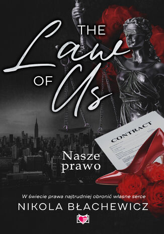 The Law of Us. Nasze prawo Nikola Błachewicz - okladka książki