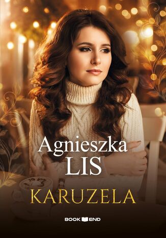 Karuzela Agnieszka Lis - okladka książki