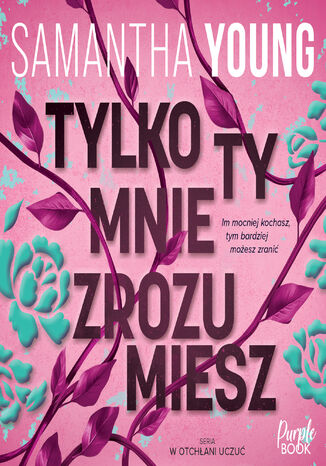 Tylko ty mnie zrozumiesz Samantha Young - audiobook MP3