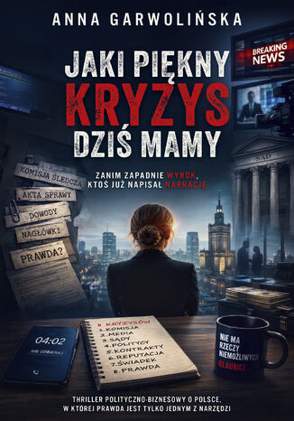 Jaki piękny kryzys dziś mamy Anna Garwolińska - okladka książki