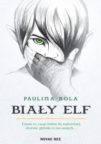 Biały elf Paulina Rola - okladka książki
