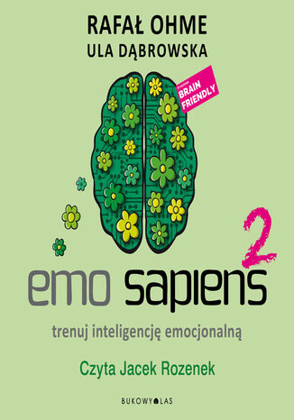Emo Sapiens 2. Trenuj inteligencję emocjonalną Rafał Ohme - audiobook MP3
