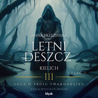 Letni deszcz. Kielich. Część 1 Anna Brzezińska - okladka książki