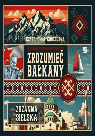 Zrozumieć Bałkany Zuzanna Sielska - okladka książki