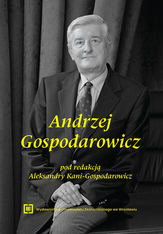 Andrzej Gospodarowicz Aleksandra Kania-Gospodarowicz red. - okladka książki