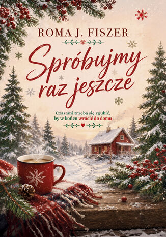 Spróbujmy raz jeszcze Roma J. Fiszer - okladka książki