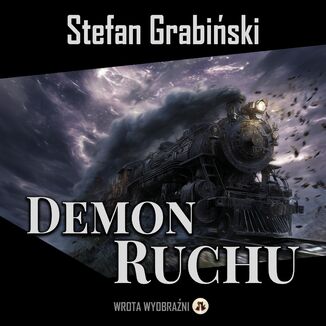 Demon Ruchu Stefan Grabiński - audiobook MP3