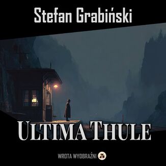 Ultima Thule Stefan Grabiński - okladka książki