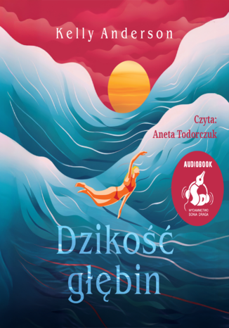 Dzikość głębin Kelly Anderson - audiobook MP3