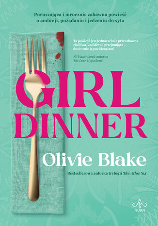 Girl Dinner Olivie Blake - okladka książki
