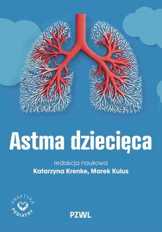 Astma dziecięca Katarzyna Krenke, Marek Kulus - okladka książki