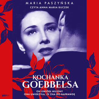 Kochanka Goebbelsa Maria Paszyńska - okladka książki