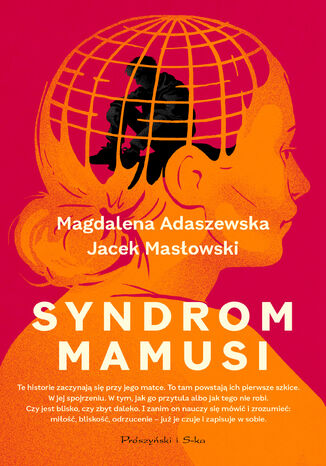 Syndrom mamusi Magdalena Adaszewska, Jacek Masłowski - okladka książki