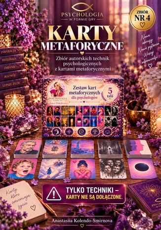 Karty metaforyczne w praktyce. Numer 4 Kolendo-Smirnova Anastasiia - okladka książki