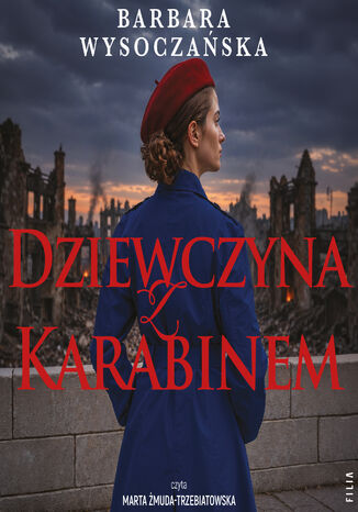 Dziewczyna z karabinem Barbara Wysoczańska - audiobook MP3