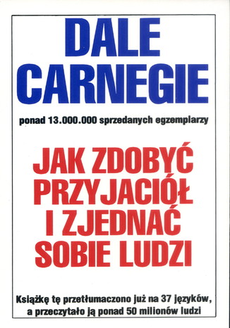 Jak zdobyć przyjaciół i zjednać sobie ludzi Dale Carnegie - okladka książki