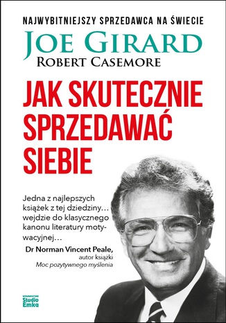 Jak skutecznie sprzedawać siebie Joe Girard, Robert Casemore - okladka książki