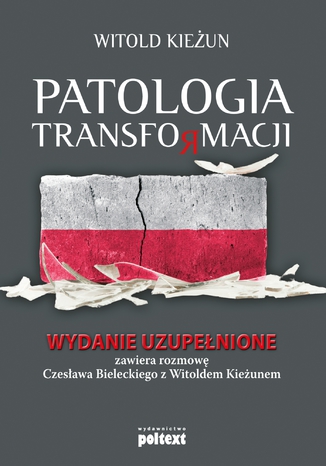Patologia transformacji Witold Kieżun - okladka książki