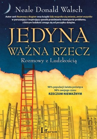 Jedyna ważna rzecz Neale Walsch - okladka książki